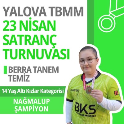 Yalova 23 Nisan Satranç Turnuvası’nda gurur veren başarı!
